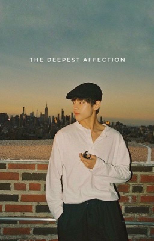 The Deepest Affection ✔️ by whatsupnikkie