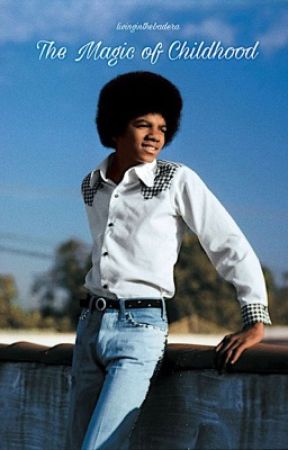 ~ THE MAGIC OF CHILDHOOD - YOUNG MICHAEL JACKSON IMAGINES ~ by livinginthebadera