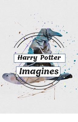 ~Harry Potter Imagines~ cover