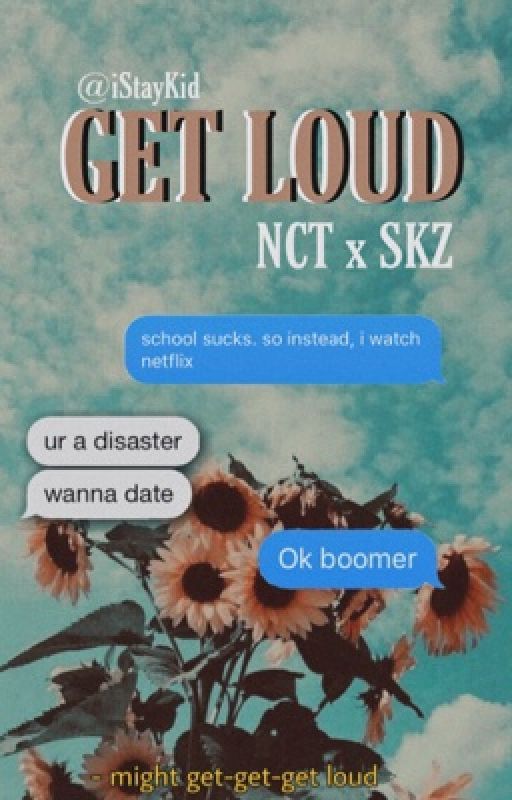 GET LOUD // nct x skz by iStayKid