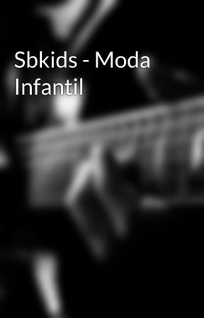 Sbkids - Moda Infantil by sbkids