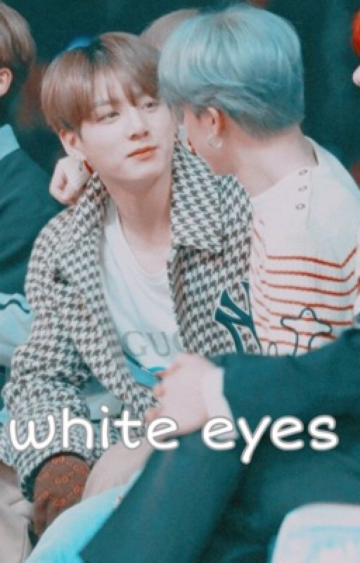 white eyes || jikook || by peachijin