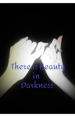 There is Beauty in Darkness cover