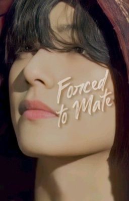 FORCED TO MATE | TAEKOOK ✓ cover