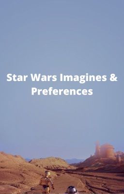 Star Wars Imagines and Preferences cover