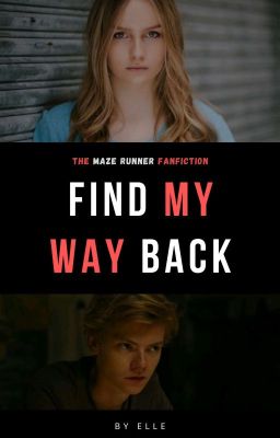 The Maze Runner • Find My Way Back [1] cover