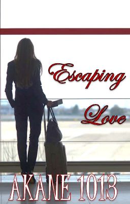 Escaping Love (Rewrite) [Book #1] cover