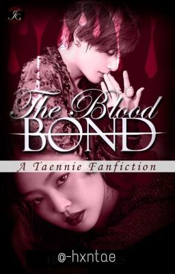 The Blood Bond  •  taennie cover