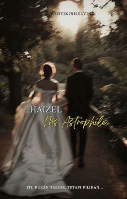 Haizel: Ms Astrophile© cover