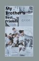 My Brother's Friend by 7_Bts_07