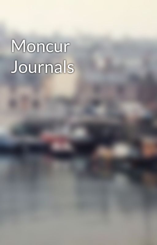 Moncur Journals by moncurjournals