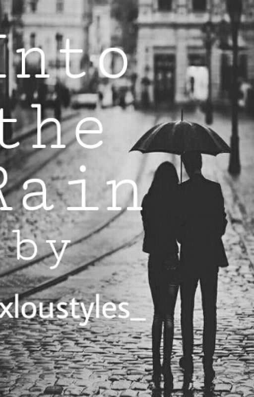 Into the Rain by xloustyles_