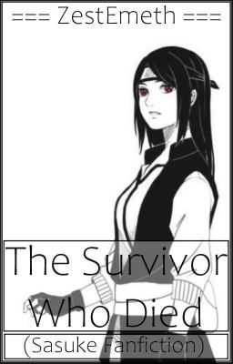 The Survivor Who died || original. - rewrite on profile. cover