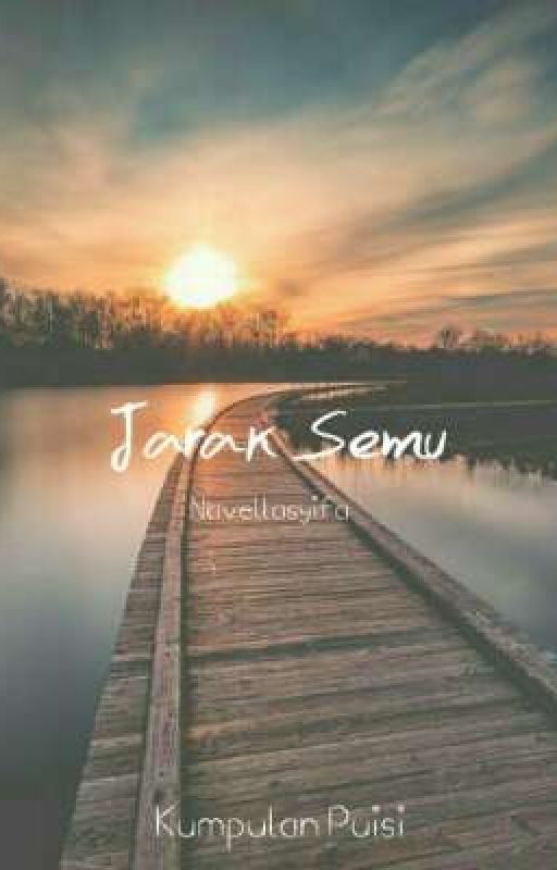 Jarak Semu by navellsyifa