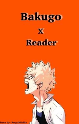 Bakugo X Reader ||Counter Measures|| cover