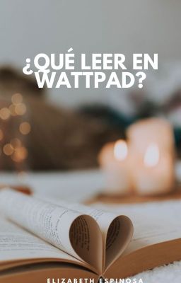 ¿Qué leer en wattpad? cover