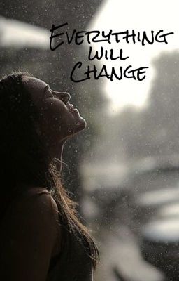 Everything will change  cover