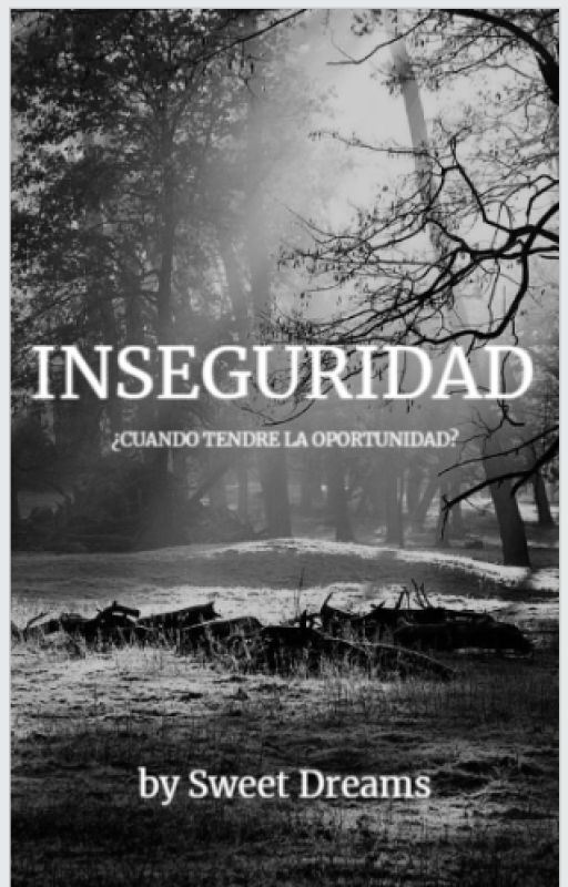 INSEGURIDAD by dulcesdreams