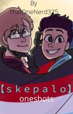 [Skephalo Oneshots]  cover