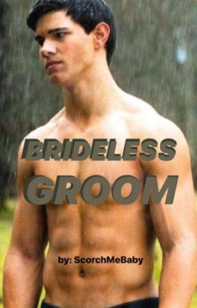 Brideless Groom by ScorchMeBaby