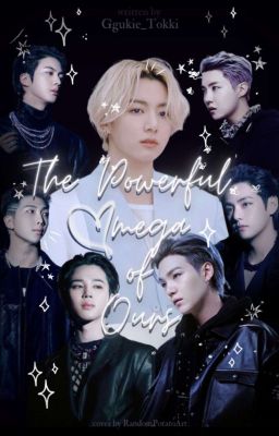 The Powerful Omega Of Ours cover