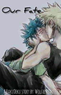 Our Fate //Hanahaki Disease// •BakuDeku• /Completed/ cover