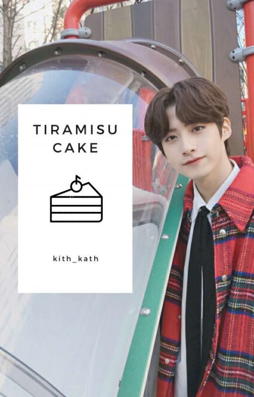 Tiramisu Cake | Leedo x Xion by kith_kath