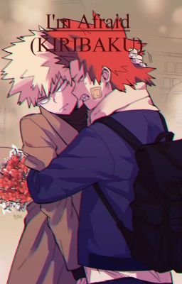 I'm Afraid (KIRIBAKU) cover