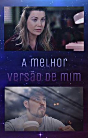 A Melhor Versão de Mim by Merlucafic