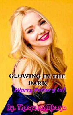 GLOWING IN THE DARK (Harry Potter y tu) cover