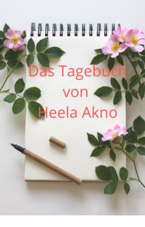 Tagebuch von Heela Akno by HeelaAkno