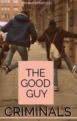 The Good Guy Criminals (boyxboy)  cover