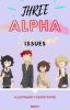 Three Alpha Issues. [#Omegaverse #Lgbt]