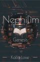 Nephilim: Genesis  by ilovekalilove