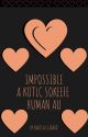 Impossible (KOTLC Sokeefe Human au) by huntersflapjack