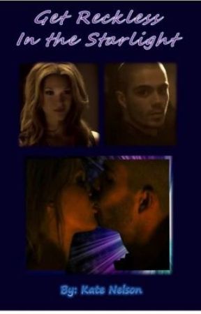 Get Reckless In the Starlight (The Wanted FanFic) by KateNelsonTW