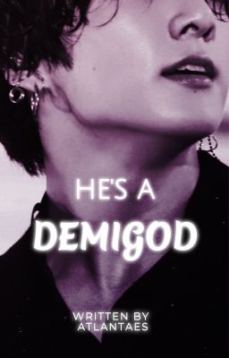 He's a Demigod ✔️ cover