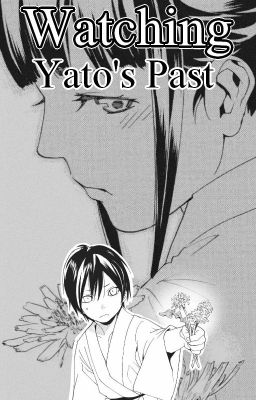 Watching Yato's Past cover