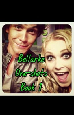 Bellarke One Shots Book 1 cover