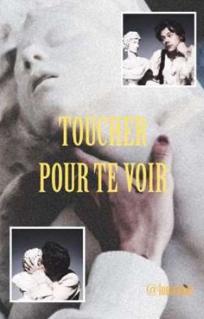 [EN PAUSE] Toucher pour te voir - Larry Stylinson by louisxkat