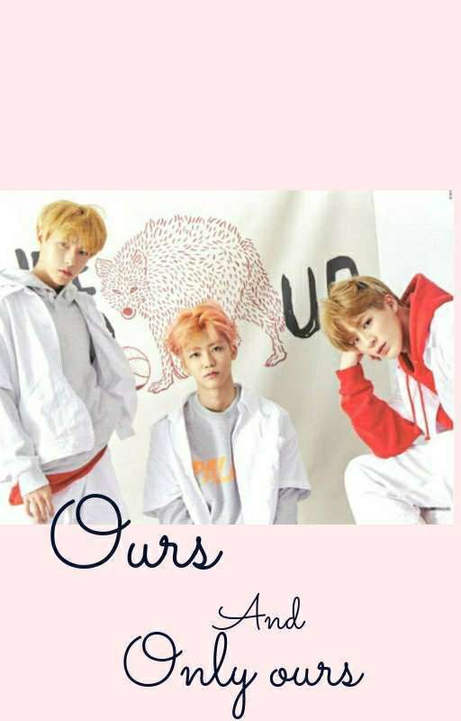 ♡Ours~and~only~ours♡  /NoRenMin FanFic/ by Jisungies_Moochie