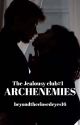 The Jealousy Club (TJC) #1- Archenemies (Completed) by Beyondtheclosedeyes