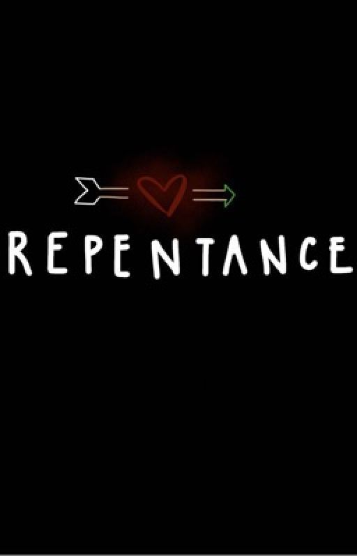 Repentance (TEASER) by Petrafied101