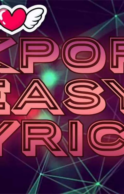 KPOP EASY LYRICS by misuziki