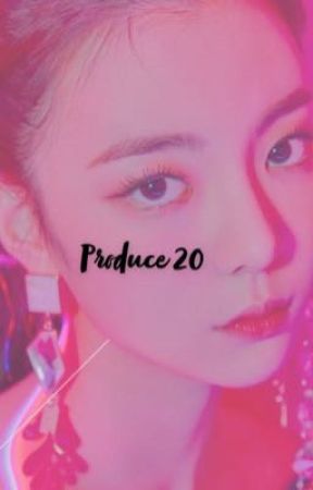 PRODUCE 20 by ilyizone_