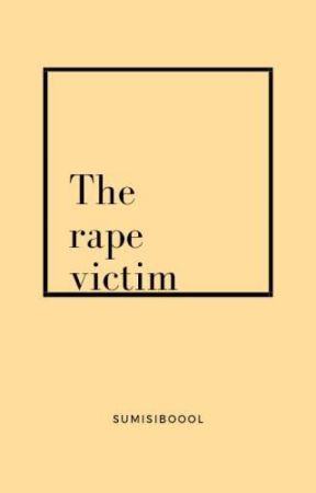 The Rape Victim  by sumisiboool