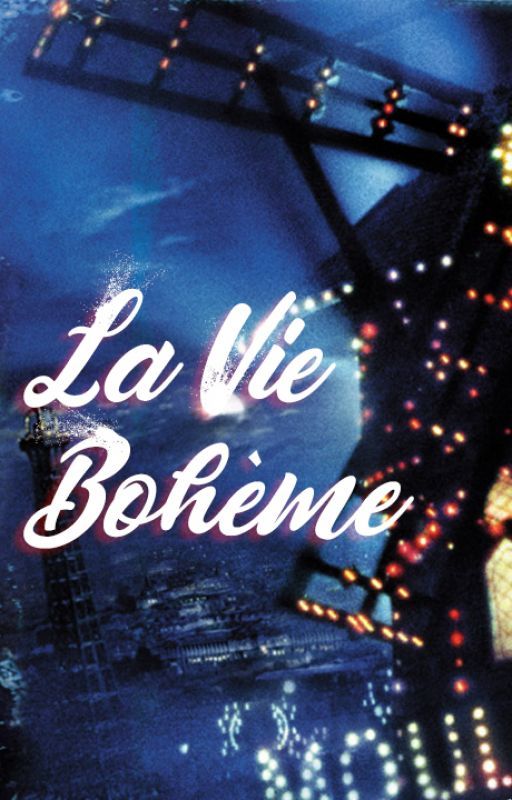 La Vie Bohème by LennaPo