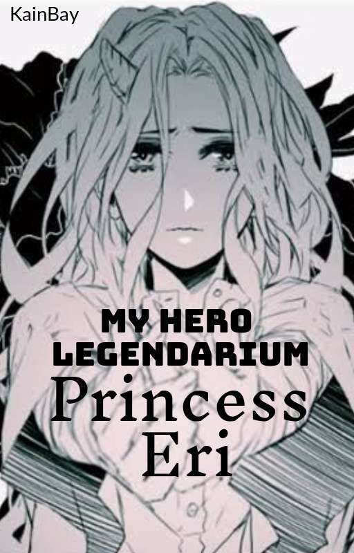 [My Hero Legendarium] Princess Eri by KainBay