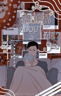 forget about me // daisuga ♡ [completed] cover