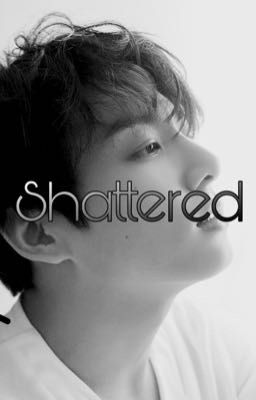 Shattered | Yoonkook ✔️ cover